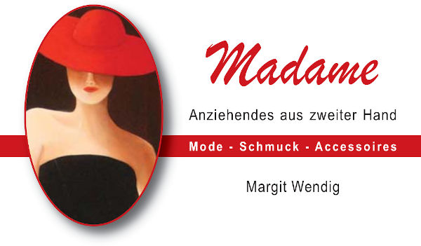 Madame – Anziehendes aus zweiter Hand